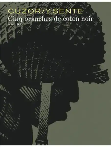 Cinq branches de coton noir Couverture Cinq branches de coton noir