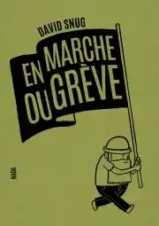 En marche ou grève Couverture En marche ou grève