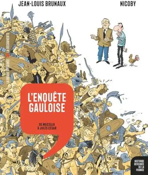 L'enquête gauloise - de massilia à jules césar Couverture L'enquête gauloise - de massilia à jules césar