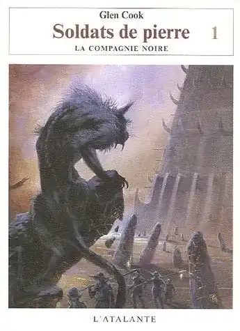 Couverture Soldats de pierre, Tome 1 : Les Annales de la Compagnie noire