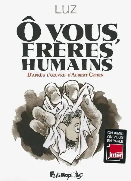 Ô vous, frères humains Couverture Ô vous, frères humains